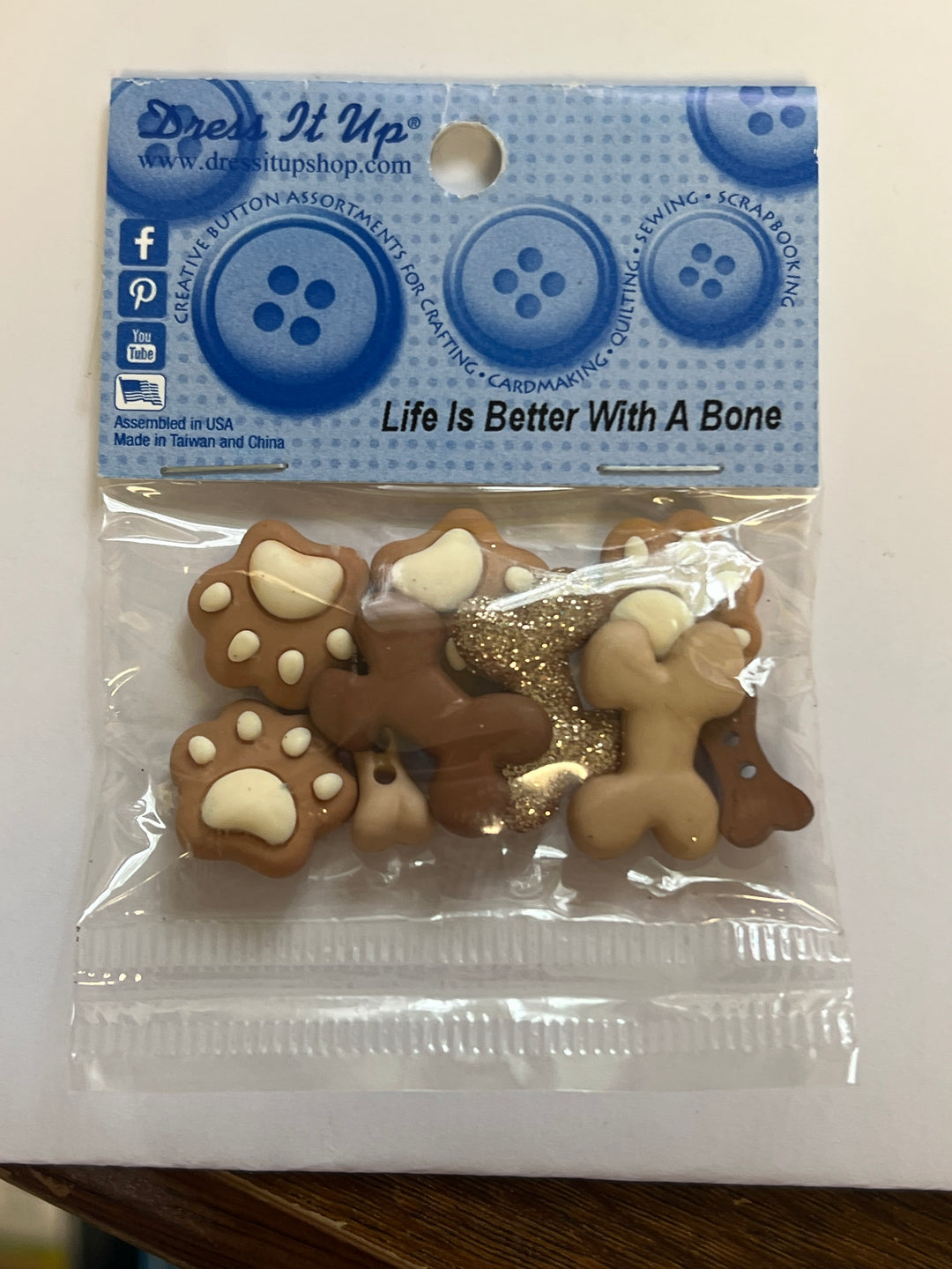 Dress It Up - Life Is Better With A Bone Buttons - Version 2